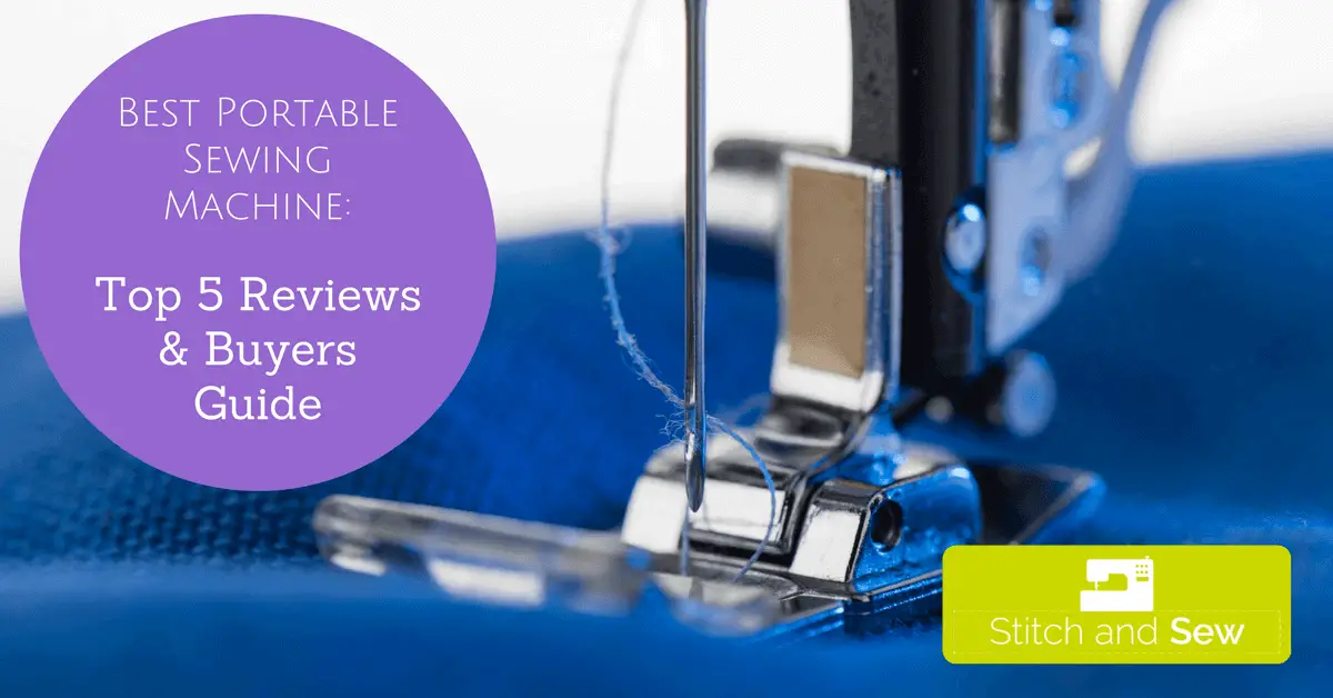 Best Portable Sewing Machine Reviews My Top 40 Picks In 40 Custom Best Portable Sewing Machines Best Portable Sewing Machine Reviews My Top 40 Picks In 40 Custom Best Portable Sewing Machines